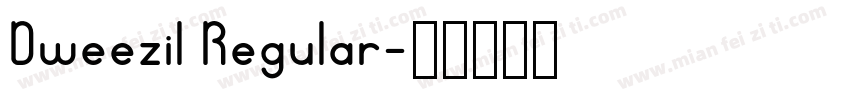 Dweezil Regular字体转换